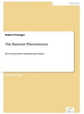 [预订]The Burnout Phenomenon: Keys for proactive burnout prevention 9783838698861