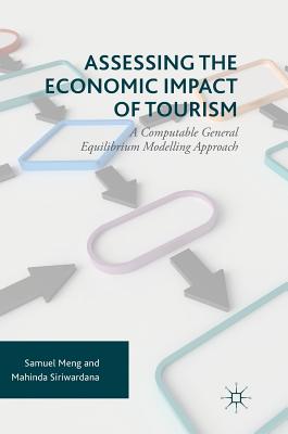 【预订】Assessing the Economic Impact of Tourism