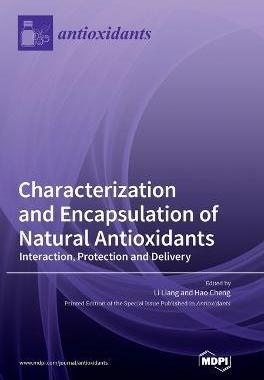 [预订]Characterization and Encapsulation of Natural Antioxidants: Interaction, Protection and Delivery 9783036554556