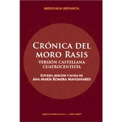 预订 Crónica del moro Rasis : versión castellana cuatrocentista 摩尔拉西斯编年史：14 世纪卡斯蒂利亚版本: 9788491924036