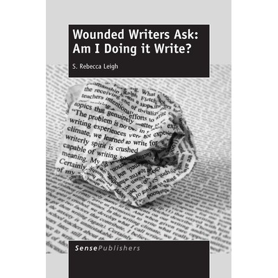 预订 Wounded Writers Ask: Am I Doing It Write? 受伤的作家问：我在写作吗？: 9789462097117