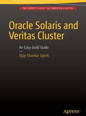【预订】Oracle Solaris and Veritas Cluster : An Easy-build Guide