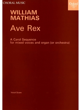 预订 Ave Rex 颂赞君王：SATB与管弦乐团或管风琴曲集: 9780193374294