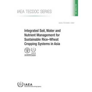Soil Nutrient and 预订 for Systems Asia Cropping Water Rice–Wheat Sustainable 亚洲可持续水稻 Management Integrated
