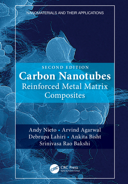 【预订】Carbon Nanotubes: Reinforced Metal Matrix Composites