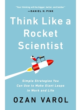 预订 Think Like a Rocket Scientist: Simple Strategies You Can Use to Make Giant Leaps in Work and Life: 9781541762602