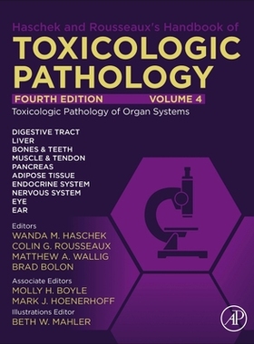 预订 Haschek and Rousseaux’s Handbook of Toxicologic Pathology, Volume 4