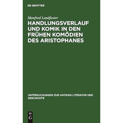 预订 Handlungsverlauf und Komik in den frühen Komödien des Aristophanes: 9783110069501