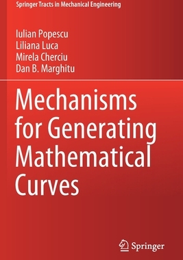 【预订】Mechanisms for Generating Mathematical Curves