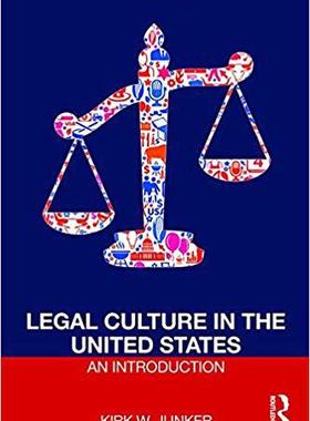 【预售】Legal Culture in the United States: An Introduction