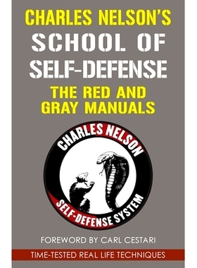 预订 Charles Nelson’s School Of Self-defense: The Red and Gray Manuals: 9781648370564