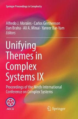 【预订】Unifying Themes in Complex Systems IX: Proceedings of the Ninth International Conference on Complex Systems