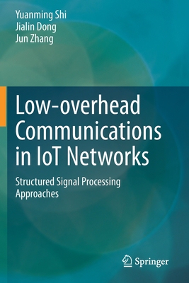 【预订】Low-overhead Communications in IoT Networks