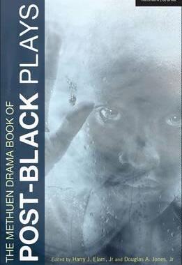 【预订】The Methuen Drama Book of Post-Black Plays
