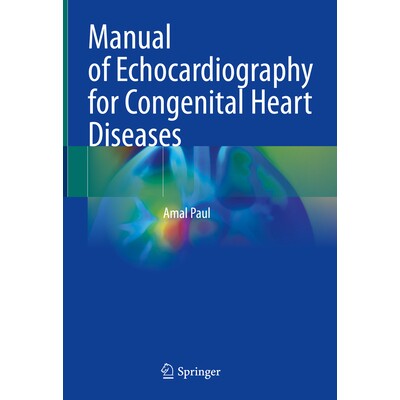 预订 Manual of Echocardiography for Congenital Heart Diseases 先天性心脏病超声心动图手册 9789819602421