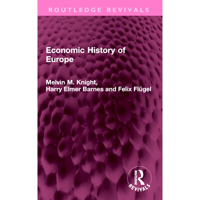 现货 Economic History of Europe 欧洲经济史: 9781032407883