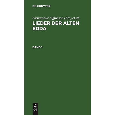 预订 Lieder Der Alten Edda  Bd. 1 (Sigfusson) Lae: 9783111215938