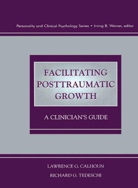 【预订】Facilitating Posttraumatic Growth