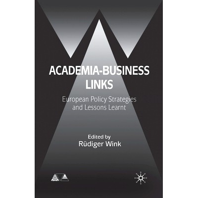 预订 Academia-Business Links: European Policy Strategies and Lessons Learnt: 9781403936653