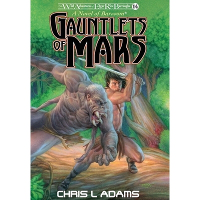 预订 Gauntlets of Mars: A Novel of Barsoom (The Wild Adventures of Edgar Rice Burroughs 14) 9781945462894