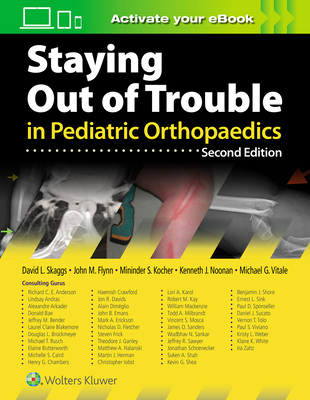 【预订】Staying Out of Trouble in Pediatric Orthopaedics