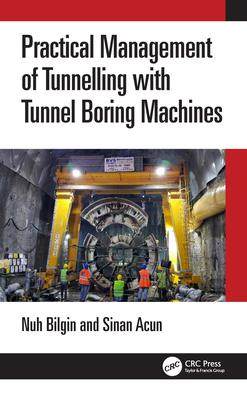 [预订]Practical Management of Tunneling with Tunnel Boring Machines 9781032416229