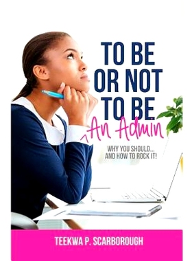 预订 To Be or Not To Be An Admin: 9781946111456