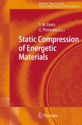 【预订】Static Compression of Energetic Materials