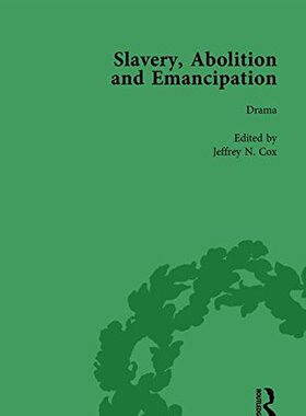 【预订】Slavery, Abolition and Emancipation Vol 5