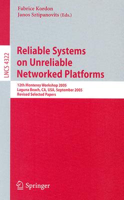 【预订】Reliable Systems on Unreliable Networked Platforms