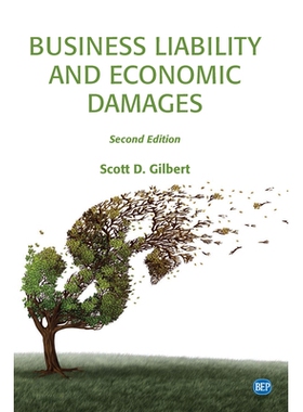 预订 Business Liability and Economic Damages: Second Edition 商业责任和经济损失：*版: 9781949443172