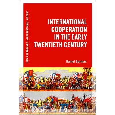预订 International Cooperation in the Early Twentieth Century: 9781472567949
