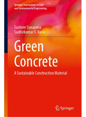 预订 Green Concrete: A Sustainable Construction Material 绿色混凝土：可持续建筑材料: 9789819669813
