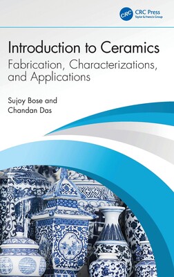 预订 Introduction to Ceramics: Fabrication, Characterizations, and Applications