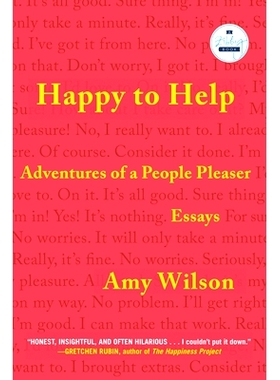 预订 Happy to Help: Adventures of a People Pleaser 乐于助人：讨好者的冒险: 9781958506790