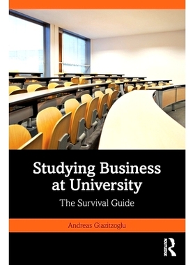 预订 Studying Business at University: The Survival Guide 在大学学习商科：生存指南: 9781032740423