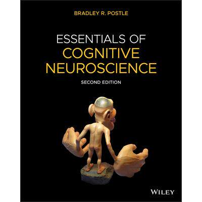 Essentials of Cognitive Neuroscience, 2nd Edition认知神经科学基础 第2版: 9781119674153