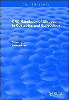 【预售】Revival: CRC Handbook of Ultrasound in Obstetrics and Gynecology, Volume I (1990)