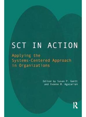 预订 SCT in Action: Applying the Systems-Centered Approach in Organizations: 9781855754461