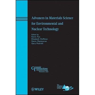 预订 Advances In Materials Science For Environmental And Nuclear Technology: Ceramic Transactions Volume 222 2009 绿色工