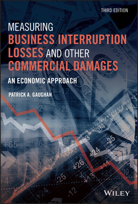 【预订】Measuring Business Interruption Losses And Other Commercial Damages