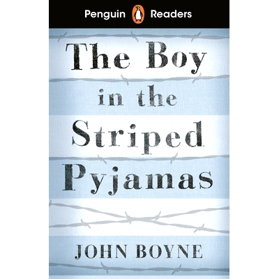 预订 Penguin Readers Level 4: The Boy in Striped Pyjamas (ELT Graded Reader): 9780241447420