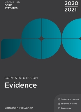 【预订】Core Statutes on Evidence 2020-21