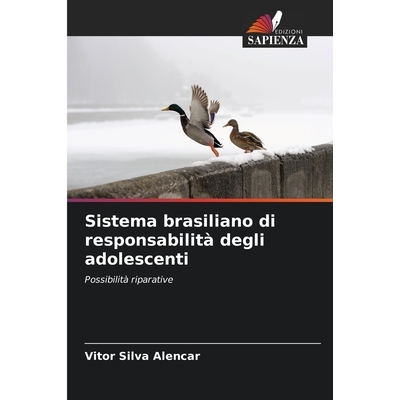 预订 Sistema brasiliano di responsabilità degli adolescenti: Possibilità riparative: 9786209149504