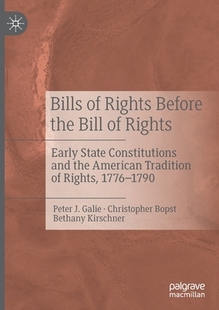 American and Before 预订 State Bill Rights the Early Constitutions 9783030443030 Bills