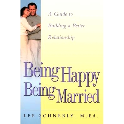 预订 Being Happy Being Married: A Guide to Building a Better Relationship: 9781555613228