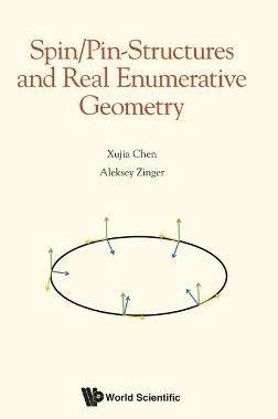 [预订]Spin/Pin Structures & Real Enumerative Geometry 9789811278532