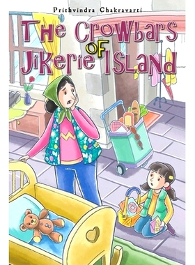 预订 The Crowbars of Jikerie Island: 9781528978033