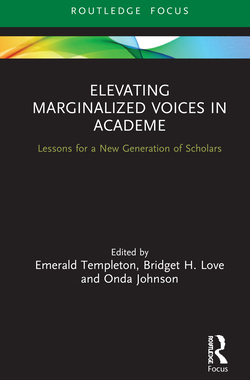【预订】Elevating Marginalized Voices in Academe 9780367490713