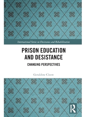 预订 Prison Education and Desistance: Changing Perspectives 监狱教育与阻止：改变的观点: 9780367694104